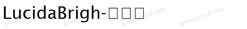 LucidaBrigh字体转换