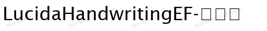 LucidaHandwritingEF字体转换