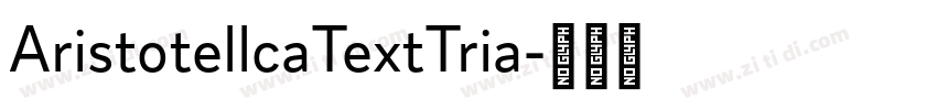 AristotellcaTextTria字体转换