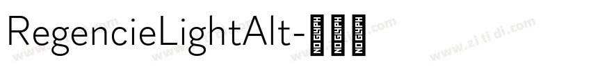 RegencieLightAlt字体转换