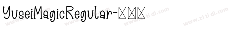 YuseiMagicRegular字体转换