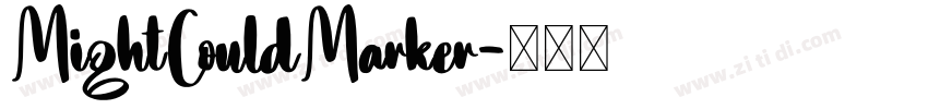 MightCouldMarker字体转换 MightCouldMarker字体转换