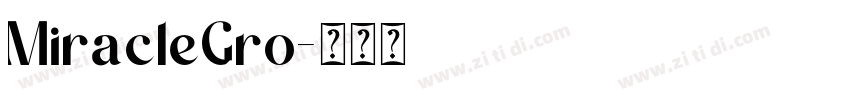 MiracleGro字体转换