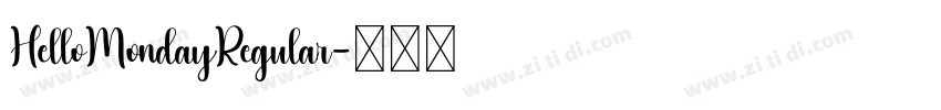 HelloMondayRegular字体转换