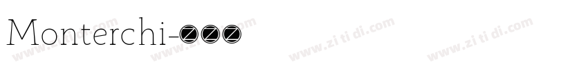 Monterchi字体转换