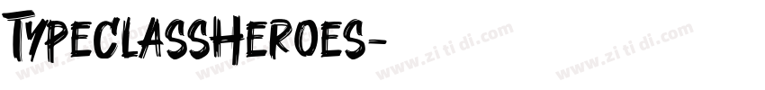 TypeClassHeroes字体转换