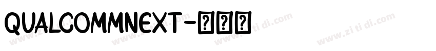 QualcommNext字体转换