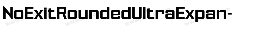 NoExitRoundedUltraExpan字体转换 NoExitRoundedUltraExpan字体转换