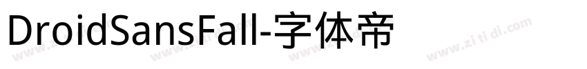 DroidSansFall字体转换