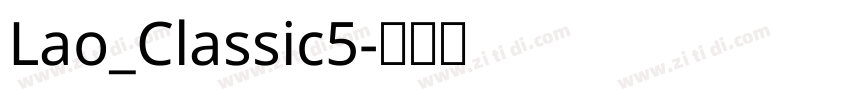 Lao_Classic5字体转换
