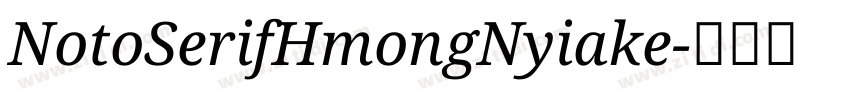 NotoSerifHmongNyiake字体转换