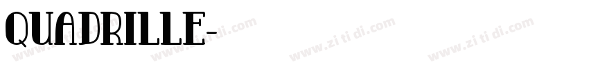 Quadrille字体转换