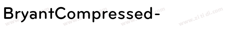 BryantCompressed字体转换