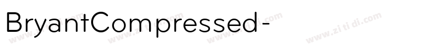 BryantCompressed字体转换