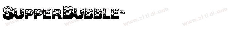 SupperBubble字体转换