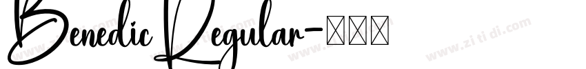 BenedicRegular字体转换