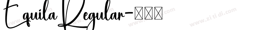 EquilaRegular字体转换 EquilaRegular字体转换