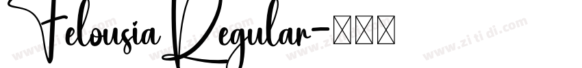 FelousiaRegular字体转换 FelousiaRegular字体转换