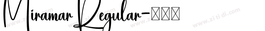 MiramarRegular字体转换