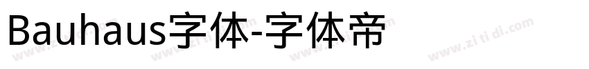 Bauhaus字体字体转换