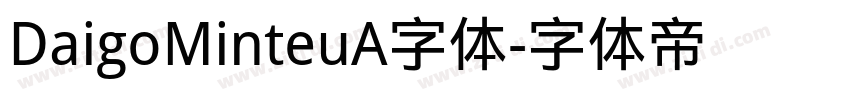 DaigoMinteuA字体字体转换