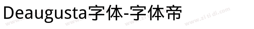 Deaugusta字体字体转换