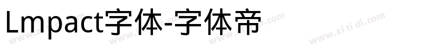 Lmpact字体字体转换