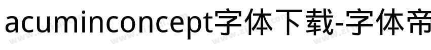 acuminconcept字体下载字体转换