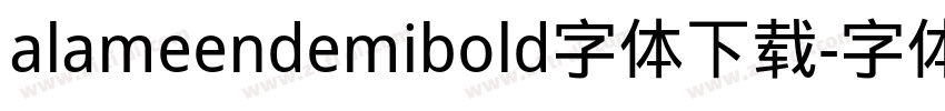 alameendemibold字体下载字体转换