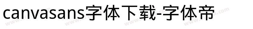 canvasans字体下载字体转换