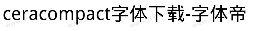 ceracompact字体下载字体转换