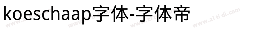 koeschaap字体字体转换