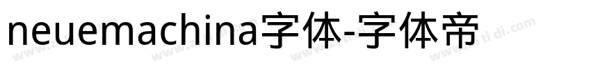 neuemachina字体字体转换