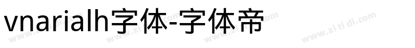 vnarialh字体字体转换