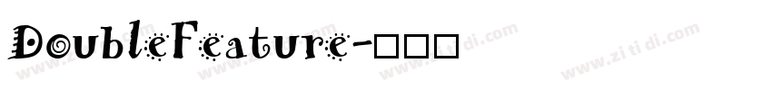 DoubleFeature字体转换