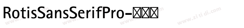 RotisSansSerifPro字体转换
