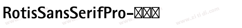 RotisSansSerifPro字体转换