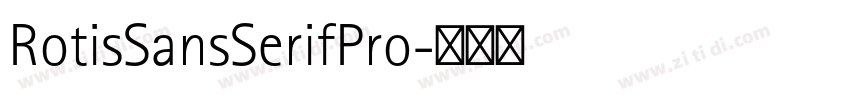 RotisSansSerifPro字体转换