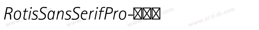 RotisSansSerifPro字体转换