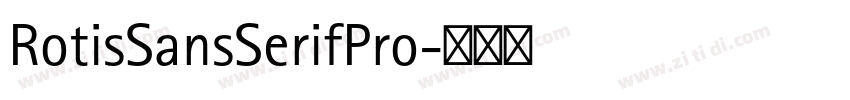 RotisSansSerifPro字体转换