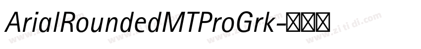 ArialRoundedMTProGrk字体转换