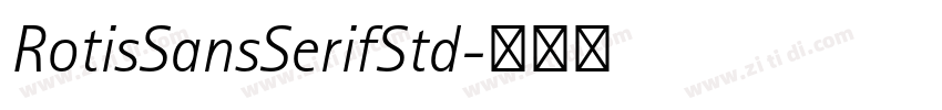 RotisSansSerifStd字体转换