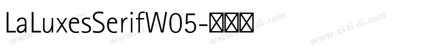 LaLuxesSerifW05字体转换