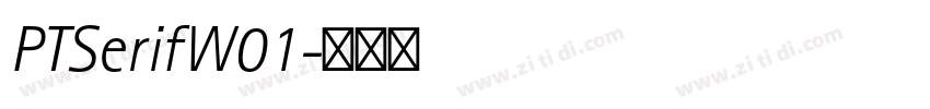 PTSerifW01字体转换 PTSerifW01字体转换