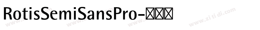 RotisSemiSansPro字体转换