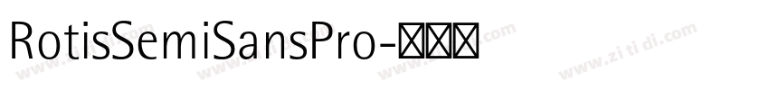 RotisSemiSansPro字体转换