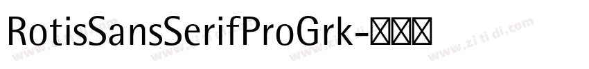 RotisSansSerifProGrk字体转换