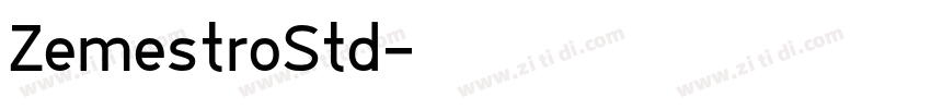 ZemestroStd字体转换
