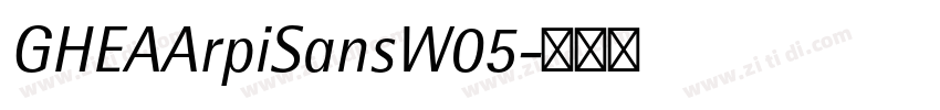 GHEAArpiSansW05字体转换