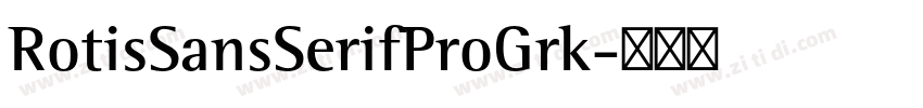 RotisSansSerifProGrk字体转换